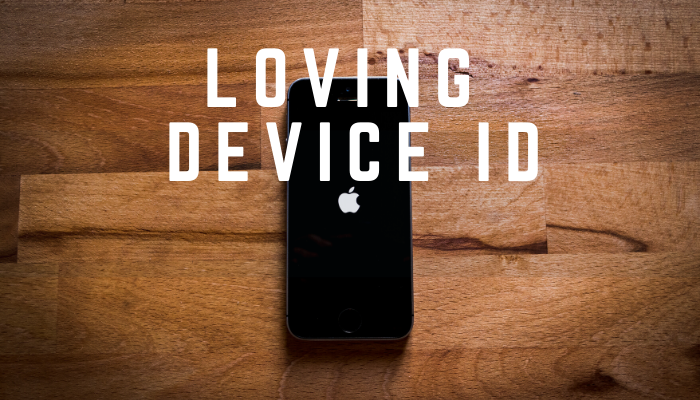 Device ID – The Sharpest Tool in Our Media Mix